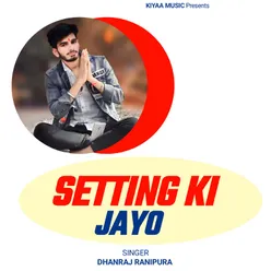 Setting Ki Jayo